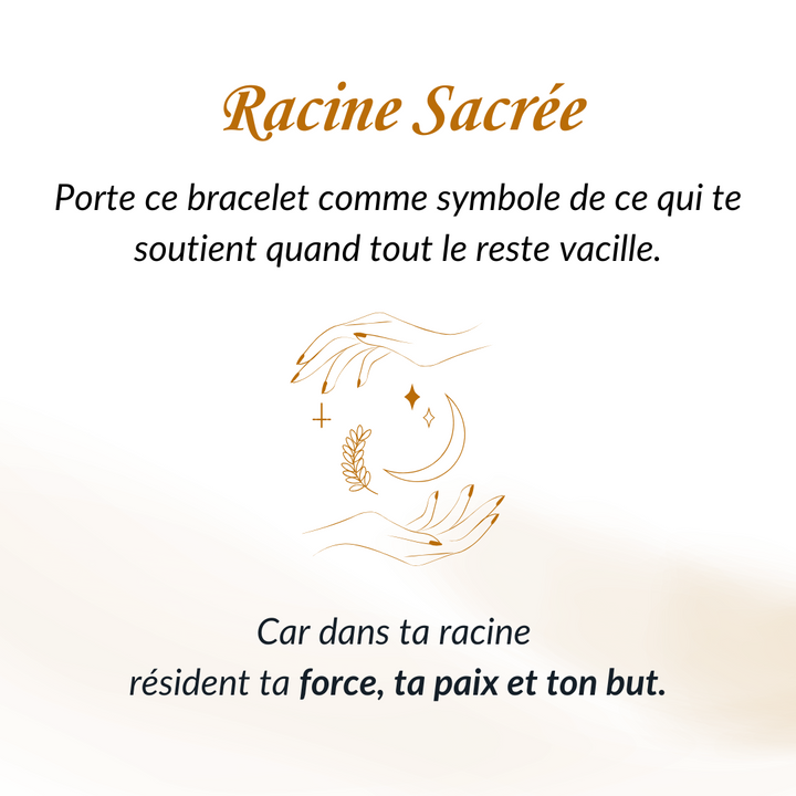 Bracelet Racine Sacrée